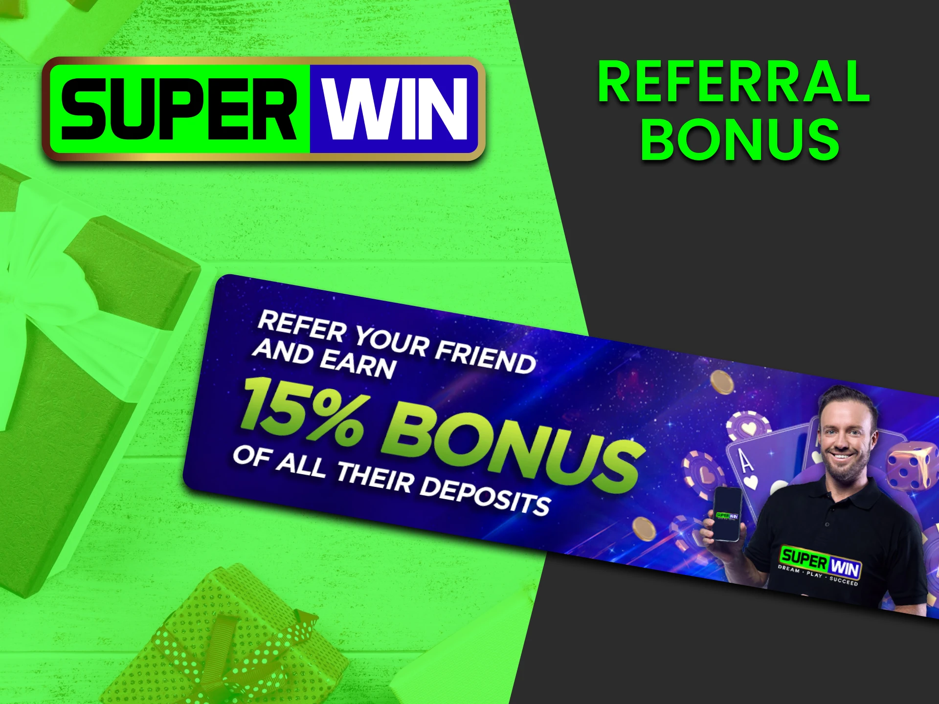 Superwin gives a bonus for inviting new users.