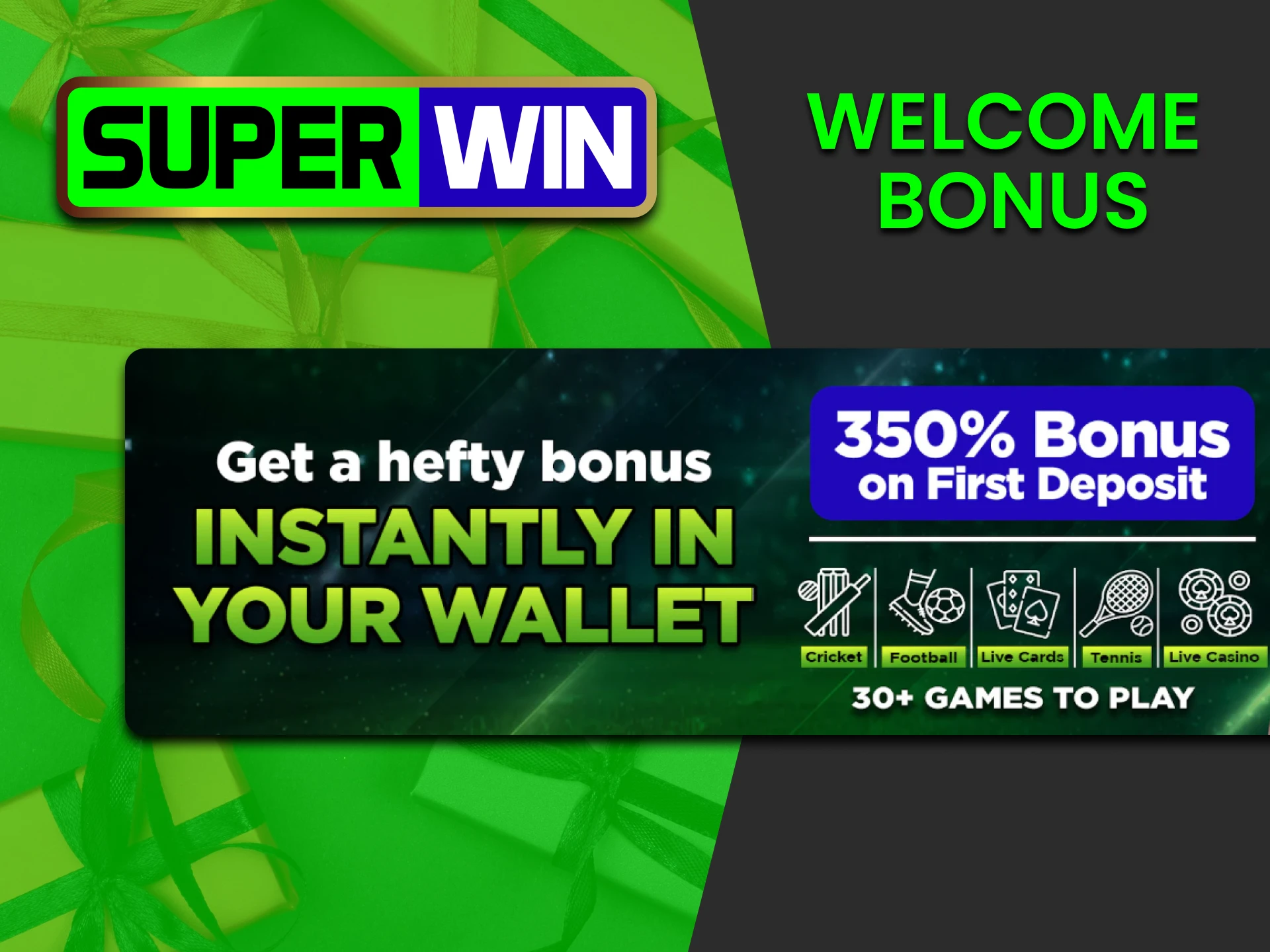 Get a bonus from Superwin.