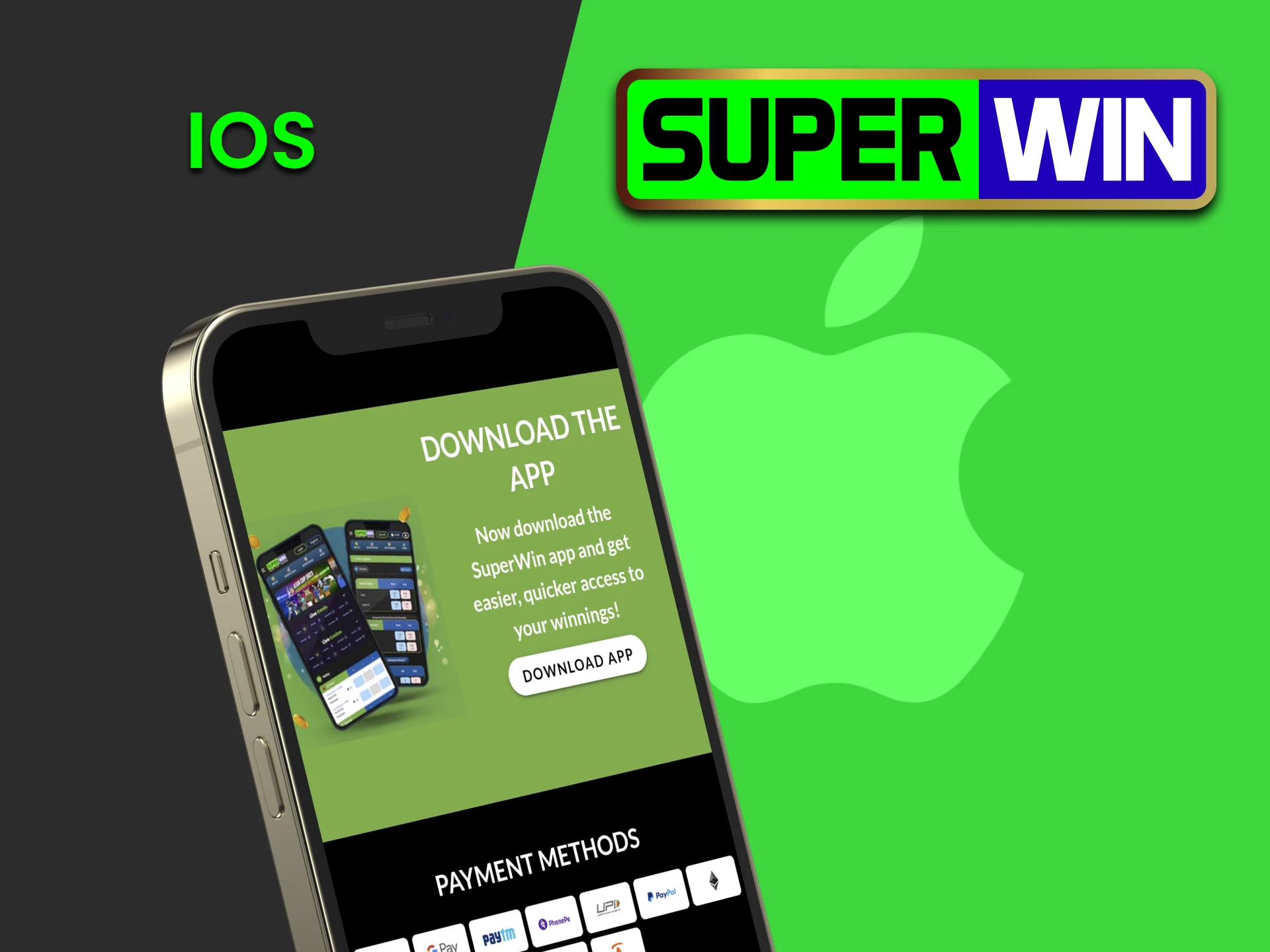 Download the Superwin application for iOS.